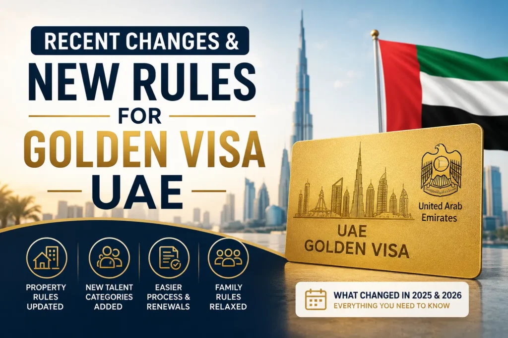 Recent Changes & New Rules for Golden Visa UAE